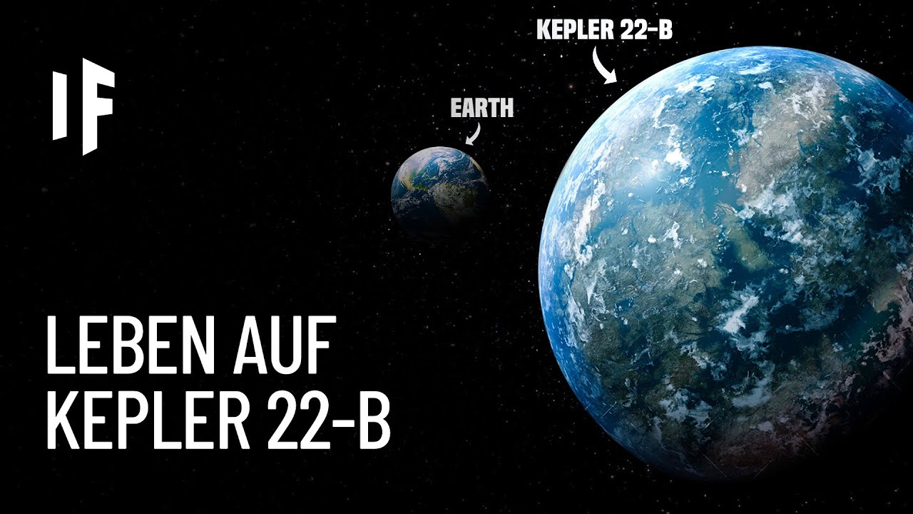 Was Wäre, Wenn Man Kepler 22-b Besiedeln Würde? - YouTube