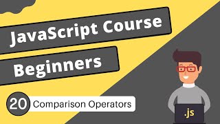 Comparison Operators | JavaScript Tutorial - #20