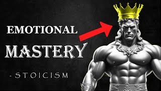 8 Stoic BRUTUAL Rules To Build EMOTIONAL Strength | Mastering Emotional Resilience | STOICISM