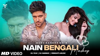 Nain Bengali X Lahore : Guru Randhawa (Remix-Video) | Ft. Dj Harmix| Dj Viju | VENKAT'S MUSIC 2021