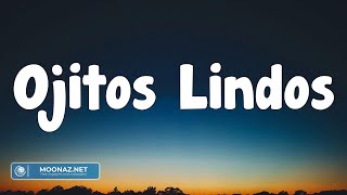 Bad Bunny - Ojitos Lindos (Letras/Lyrics)