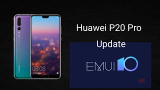 How to Update Huawei P20 To Emui 10.1