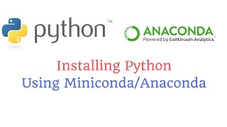 Installing Python Using Miniconda/Anaconda