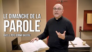 Le dimanche de la Parole