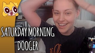 [Dexbonus]  SATURDAY MORNING DOOGER (May 11th, 2019)