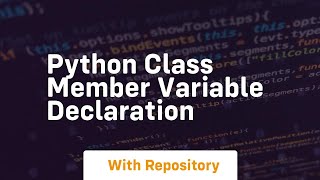 python class member variable declaration