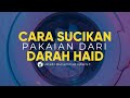 Cara Mensucikan Pakaian dari darah Haid - Ustadz Muhammad Iqbal, S.T. - Ceramah Agama