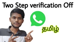how to remove whatsapp two step verification / turn off whatsapp two step verification / tamil / BT