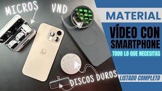 MATERIAL NECESARIO para GRABAR vídeo con SMARTPHONE