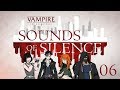 Sounds of Silence Roll4It #06 - CAITIFF - Vampire the Masquerade 5th Edition