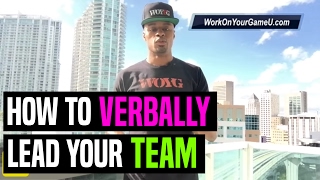 How To Verbally Lead Your Team | Dre Baldwin
