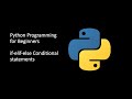 12 - Python programming if-elif-else conditional statements