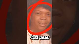 Cold Cases That Have Never Been Solved