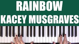HOW TO PLAY: RAINBOW - KACEY MUSGRAVES