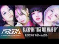 [Karaoke Việt + Audio] KISS AND MAKE UP - BLACKPINK & DUA LIPA