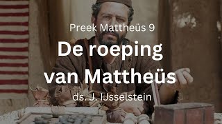 Preek: Roeping van Mattheus | Gereformeerde Gemeente