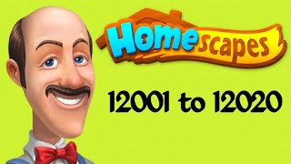 Homescapes || level 12001 to 12020