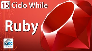Ruby Tutorial 15 - While