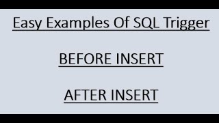 SQL Trigger | BEFORE INSERT | AFTER INSERT
