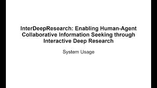 Interactive Deep Research (System Demo)