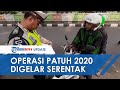 Operasi Patuh 2020 Digelar Serentak di Seluruh Indonesia pada 23 Juli hingga 5 Agustus 2020