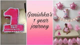 Ganishka's 1 year journey | 1st birthday | My daughter's one year journey video