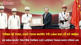 Tổng Bí thư, Chủ tịch nước Tô Lâm dự Lễ kỷ niệm 80 năm Ngày truyền thống lực lượng Tham mưu Công