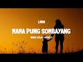 Mama Pung Sombayang (JP BAND) - MARIO G KLAU [LIRIK]