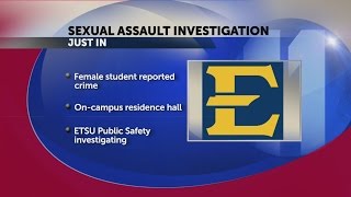 ETSU student files report of sexual assault