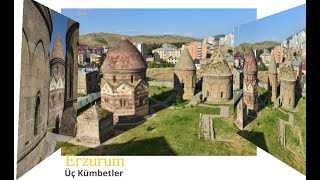 Üç Kümbetler - Erzurum