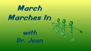 March Marches In with Dr  Jean