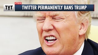 TWITTER BANS TRUMP PERMANENTLY!!!