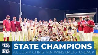 Augusta Christian baseball team wins back-to-back state championships