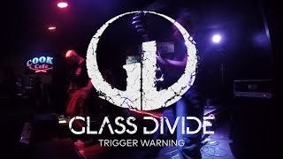 Glass Divide 'Trigger Warning' (Official Music Video)