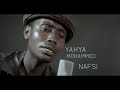 Yahya Mohammed - Nafsi (Vocals Only)بدون موسيقى