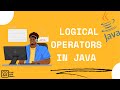Java Logical Operators Explained | Learn Java Programming (2023)