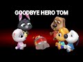 GOODBYE HERO TOM - My Talking Tom Friends - Talking Tom Hero Dash 020524 #1