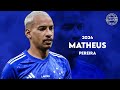 Matheus Pereira ► Cruzeiro EC ● Goals and Skills ● 2024 | HD