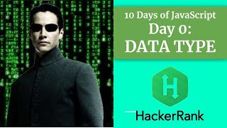 Day 0: Data Types - HACKERRANK - 10 Days of JavaScript