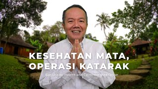 Kesehatan mata, Operasi katarak, dan Latihan Meditasi Kesehatan Bali Usada