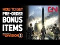 Division 2 - Where to Find Pre-Order Bonus Items - Gold and Ultimate Edition