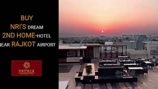 Buy NRI's Dream 2nd HOME Hotel near RAJKOT