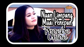 💔Nuan Limpang Muai Penepan💔 -Phoebe Chloe (MTV OFFICIAL)