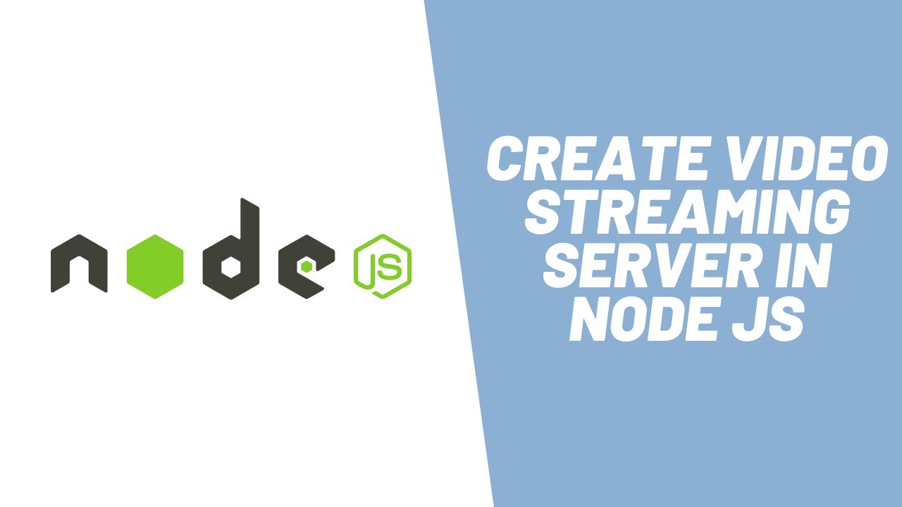 Learn How To Create Video Streaming Server In Node Js In 10 Minutes