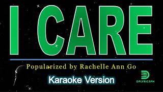 Rachelle Ann Go - I Care (karaoke version)