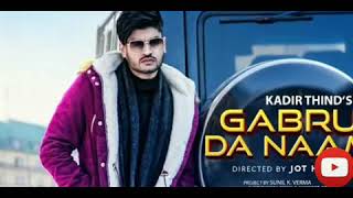 Gabru Da Naam (official Video) Kadir Thind | Raviraj | New Punjabi Song 2019 |