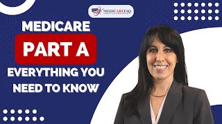 Medicare Part A | Everything You Need To Know FAQ