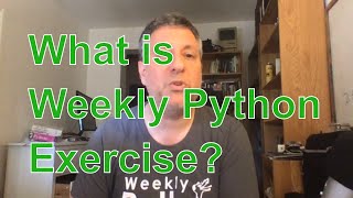 What is Weekly Python Exercise?