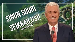 Sinun suuri seikkailusi!