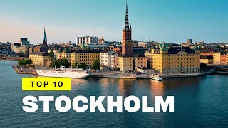 Stockholm | Discover Stockholm's Delights: The Top 10 Must-Visit Spots